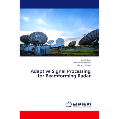 预订 Adaptive Signal Processing for Beamforming Radar: DE: 9786203025903