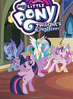 [预订]My Little Pony: Twilight’s Kingdom 9781684050642