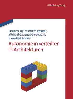 【预订】Autonomie in verteilten IT-Architekturen 9783486704143