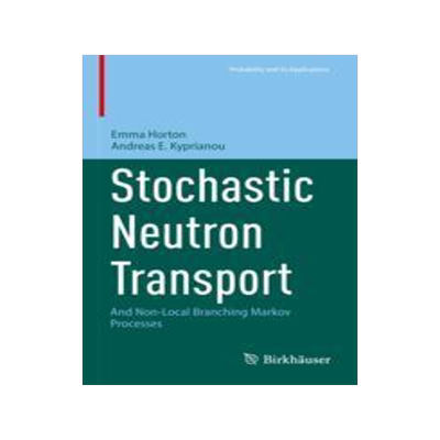[预订]Stochastic Neutron Transport 9783031395451