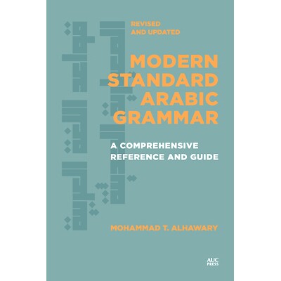预订 Modern Standard Arabic Grammar, Revised and Updated: A Comprehensive Reference and Guide 现代标准阿拉伯语语法，修订