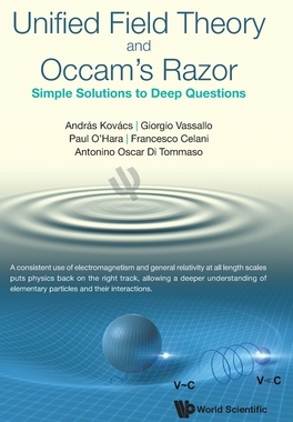 【预订】Unified Field Theory and Occam’s Razor 9781800611290