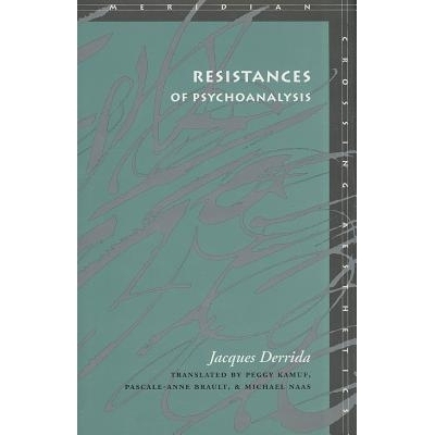 预订 Resistances of Psychoanalysis: 9780804730181