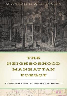 [预订]The Neighborhood Manhattan Forgot 9781531501921
