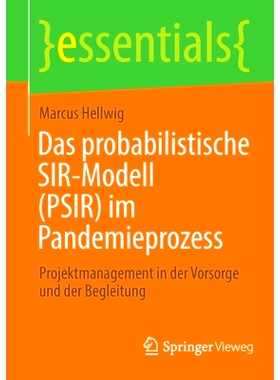 预订 Das Probabilistische Sir-Modell (Psir) Im Pandemieprozess: Projektmanagement in Der Vorsorge Und Der Begleitung: 97