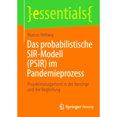 预订 Das Probabilistische Sir-Modell (Psir) Im Pandemieprozess: Projektmanagement in Der Vorsorge Und Der Begleitung: 97