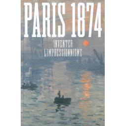 预订 Paris 1874 : inventer l’impressionnisme: 9782711880164