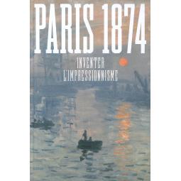 预订 Paris 1874 : inventer l’impressionnisme: 9782711880164