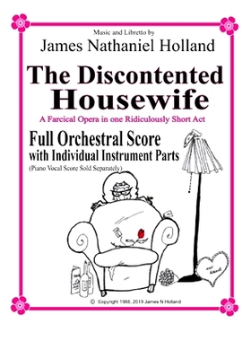 预订 The Discontented Housewife A Farcical Opera in One Ridicously Short Act: Full Orchestral Score with Individual Inst