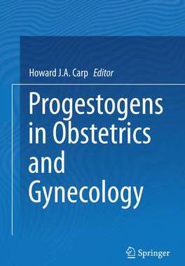 【预订】Progestogens in Obstetrics and Gynecology