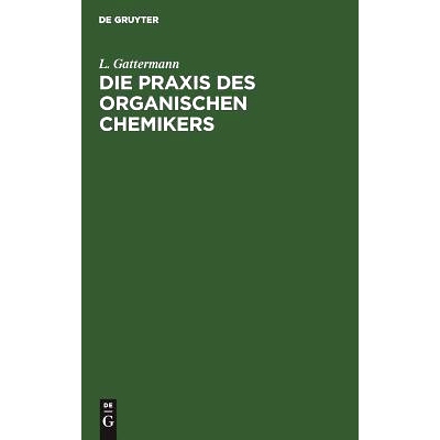 预订 Die Praxis des organischen Chemikers: 9783111142173