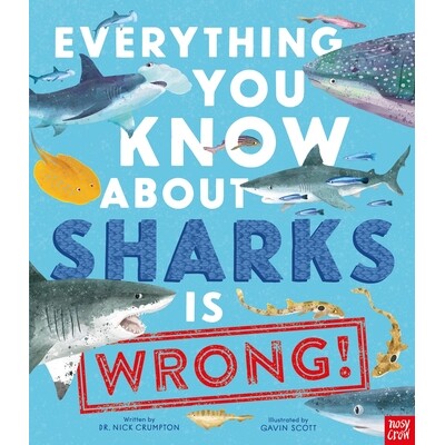 预订 Everything You Know About Sharks is Wrong! 你所知道的鲨鱼知识都错了！: 9781839944512
