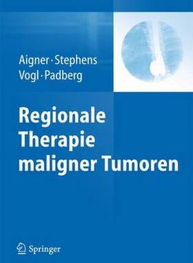 预订 Regionale Therapie maligner Tumoren