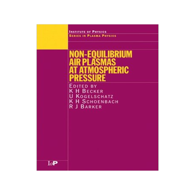【预售】Non-Equilibrium Air Plasmas at Atmospheric Pressure