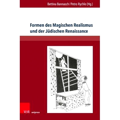 预订 Formen des Magischen Realismus und der Jüdischen Renaissance 魔幻现实主义的形式与犹太文艺复兴: 9783847112143