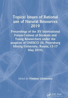 【预订】Topical Issues of Rational use of Natural Resources 2019