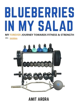 预订 Blueberries In My Salad: My Forever Journey Towards Fitness & Strength: 9798791382887