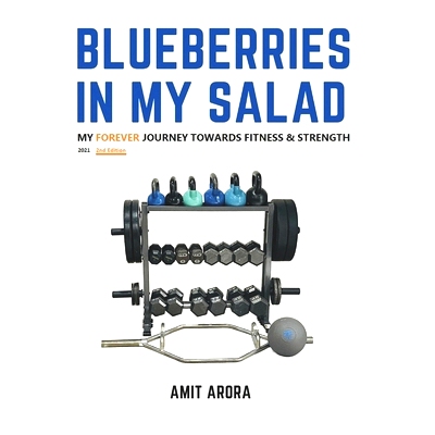 预订 Blueberries In My Salad: My Forever Journey Towards Fitness & Strength: 9798791382887