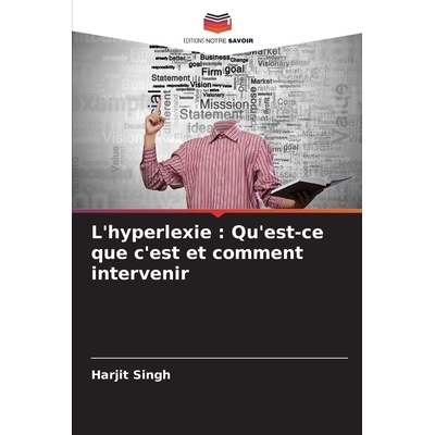 预订 L’hyperlexie: Qu’est-ce que c’est et comment intervenir 9786204720920