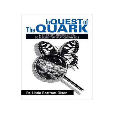 预订 In Quest of the Quark: A Student's Introduction to Elementary Particle Physics