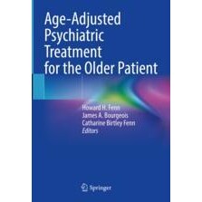 预订 Age-Adjusted Psychiatric Treatment for the Older Patient 老年患者的年龄调整精神病学治疗 9783031539756