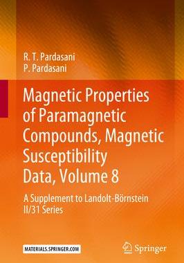 [预订]Magnetic Properties of Paramagnetic Compounds, Magnetic Susceptibility Data, Volume 8 9783662664599