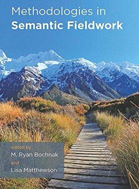 【预订】Methodologies in Semantic Fieldwork