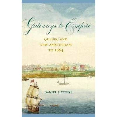 Quebec and New Amsterdam to 1664