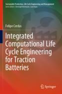 【预订】Integrated Computational Life Cycle Engineering for Traction Batteri 9783030829360