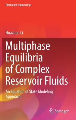 【预订】Multiphase Equilibria of Complex Reservoir Fluids 9783030874391