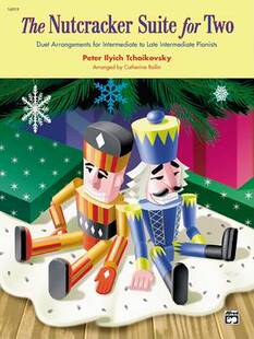 Duet 预订 for Arrangements Late Nutcracker The Pianists Suite Intermediate Two
