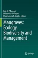 【预订】Mangroves: Ecology, Biodiversity and Management 9789811624964
