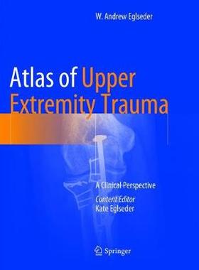 预订 Atlas of Upper Extremity Trauma