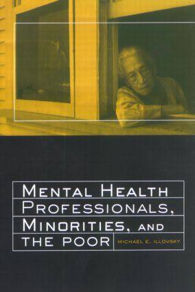 【预订】Mental Health Professionals, Minorities and the Poor