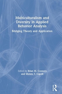 【预订】Multiculturalism and Diversity in Applied Behavior Analysis