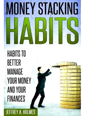 预订 Money Stacking Habits: Habits to Better Manage Your Money and Your Finances: 9781975853792