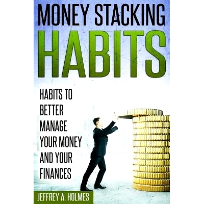 预订 Money Stacking Habits: Habits to Better Manage Your Money and Your Finances: 9781975853792