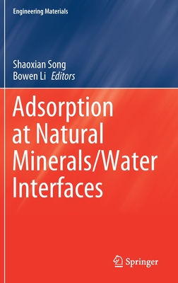 【预订】Adsorption at Natural Minerals/Water Interfaces