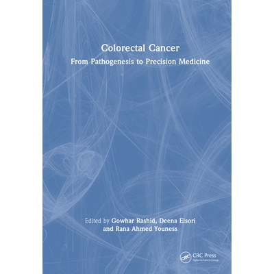 预订 Colorectal Cancer From Pathogenesis to Precision Medicine 结直肠癌：从发病机制到精准* 9781032704470