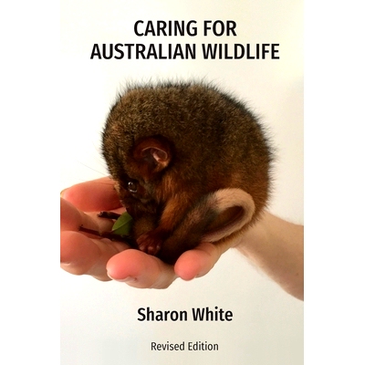 预订 Caring for Australian Wildlife: A practical guide to the management of sick, injured and orphaned native animals 关