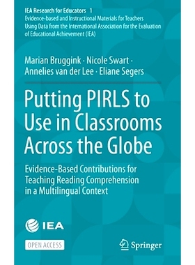 预订 Putting PIRLS to Use in Classrooms Across the Globe: Evidence-Based Contributions for Teaching Reading Comprehensio