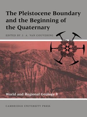 【预订】The Pleistocene Boundary and the Beginning of the Quaternary