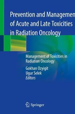 【预订】Prevention and Management of Acute and Late Toxicities in Radiation Oncology