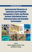 [预订]Environmental Chemistry of Explosives and Propellant Compounds in Soils and Marine Systems 9780841226326
