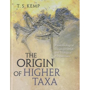 预订 Origin of Higher Taxa: Palaeobiological, Developmental, and Ecological Perspectives 更高分类单元的起源：古生物学、