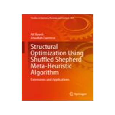 [预订]Structural Optimization Using Shuffled Shepherd Meta-Heuristic Algorithm