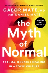 【预订】Myth Of Normal, The 9780593083888