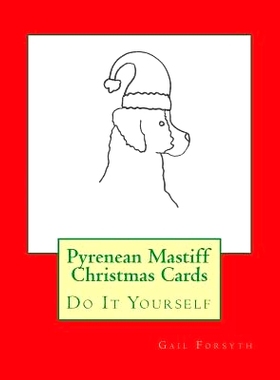 预订 Pyrenean Mastiff Christmas Cards: Do It Yourself: 9781519313522