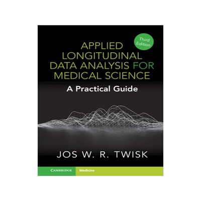 [预订]Applied Longitudinal Data Analysis for Medical Science