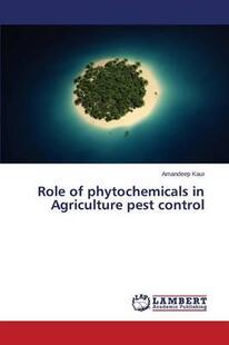 phytochemicals control 预订 9783659621703 pest Role Agriculture